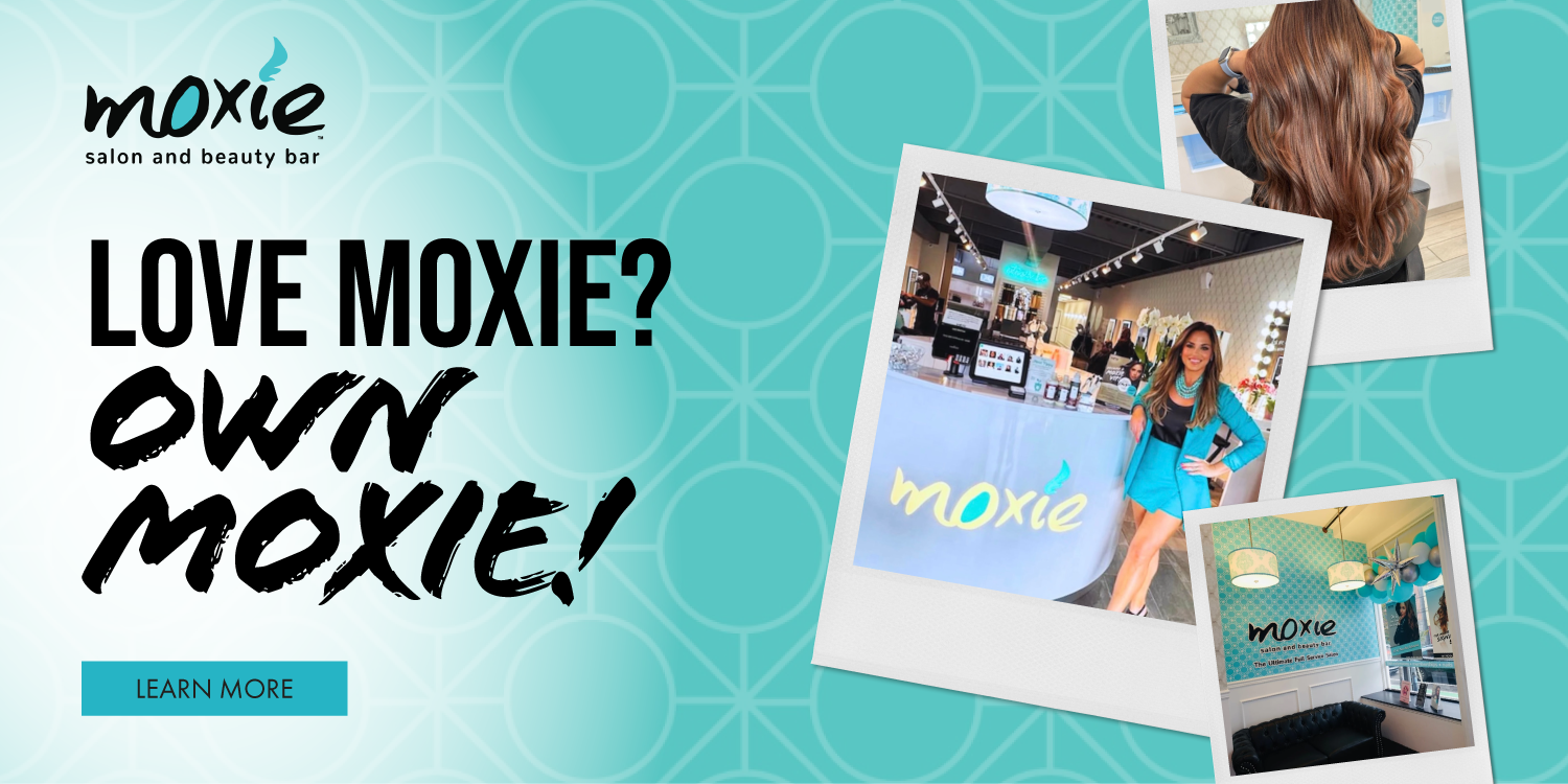 Love moxie? Own a Moxie! Click to learn more.